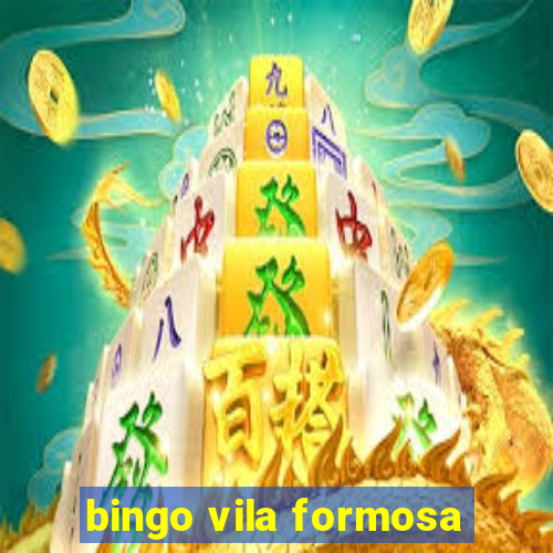 bingo vila formosa